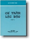 Cư Trần Lạc Ðạo (Tập 1)