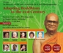 One day forum to explore Buddhism's adaptation to the 21st Century