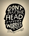 Empty Your Head from Worries by Meditation