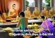 Ai có tài sản này, người ấy đích thực là đại gia