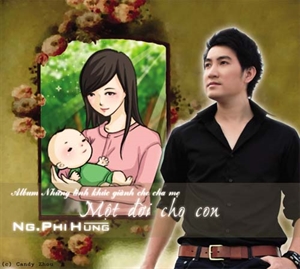 Nguyễn Phi Hùng mừng lễ Vu Lan(Album Một Đời Cho Con)