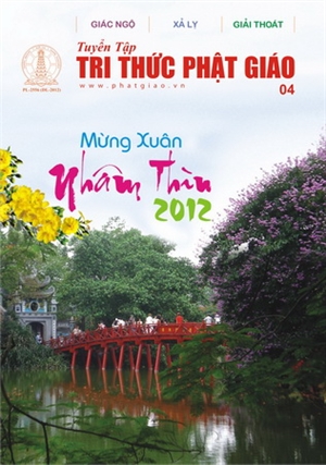 Tuyển tập Tri Thức Phật giáo 04 -Xuân Nhâm Thìn 2012