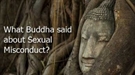 What Buddha said about Sexual Misconduct?