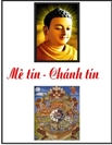 Mê tín - Chánh tín | Cuốn sách bổ ích cho người Phật tử tại gia